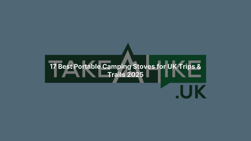 17 Best Portable Camping Stoves for UK Trips & Trails 2025